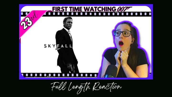 Skyfall (2012) Full Length Reaction