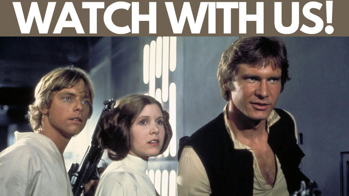 Star Wars A New Hope (Watch with us)