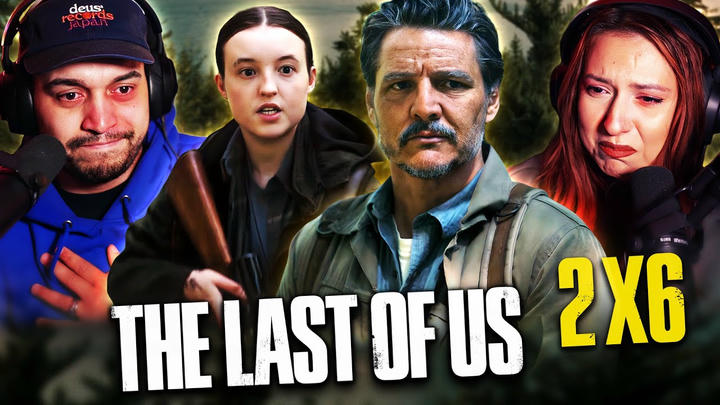 THE LAST OF US SEASON 2 EPISODE 6 REACTION - THIS CHANGED EVERYTHING! - FIRST TIME WATCHING - REVIEW