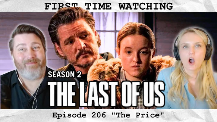 THE LAST OF US - S2 E6 "The Price" (2025) | FIRST TIME WATCHING | TV Reaction