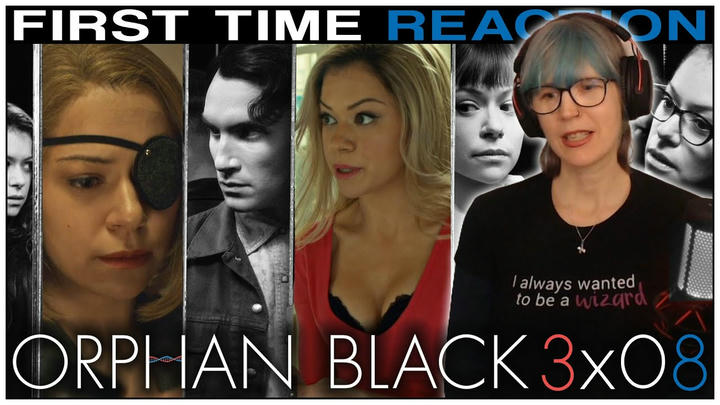 Orphan Black 3x08 REACTION | BRIT first time watching