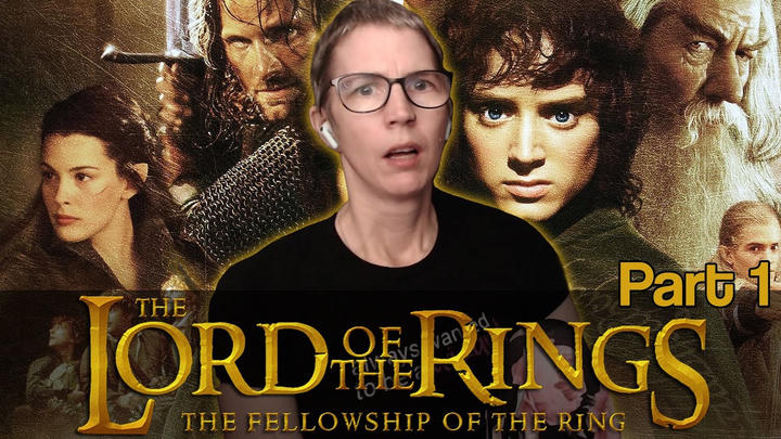 Lord of the Rings: Fellowship of the Ring reaction Part 1