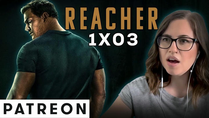 Reacher (1x03) - Patreon Version