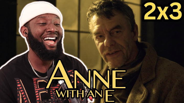 ANNE WITH AN E Season 2 Episode 3 | Reaction & Commentary
