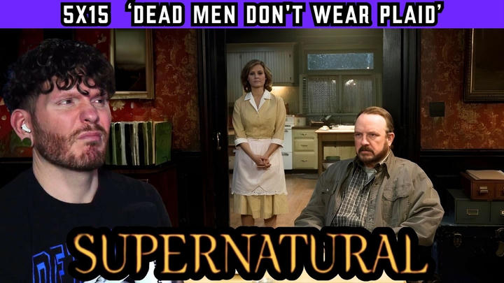 First time watching SUPERNATURAL 5x15 'Dead Men Don't Wear Plaid'