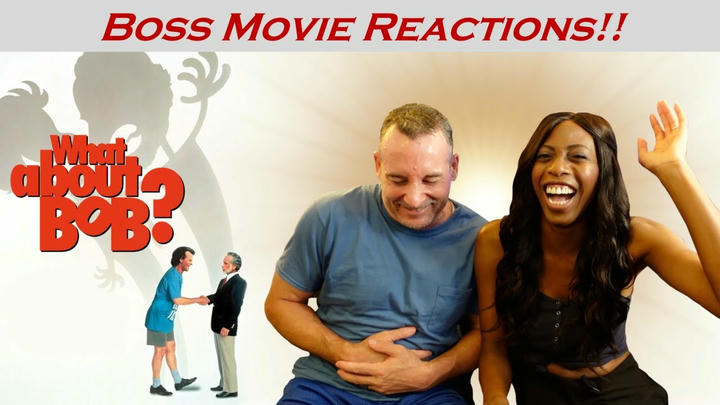 Boss Movie Reactions - What About Bob? (1991)