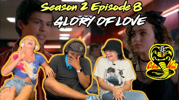 COBRA KAI 2x08 - Glory Of Love | Reaction!