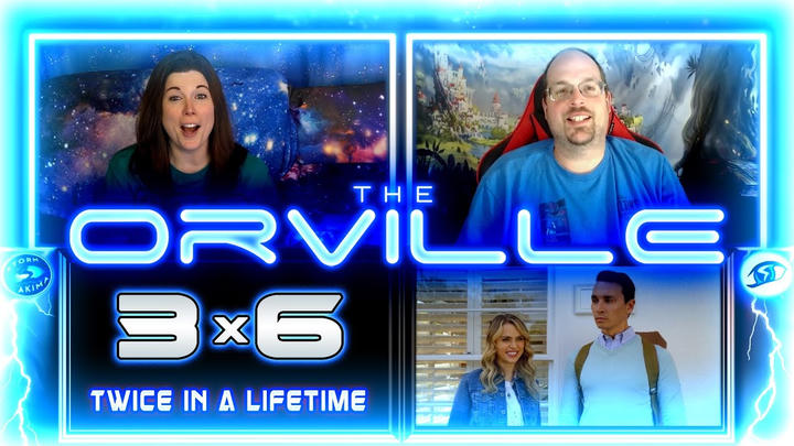 The Orville 3x6 REACTIONS!! 🌌 Twice in a Lifetime 🌌
