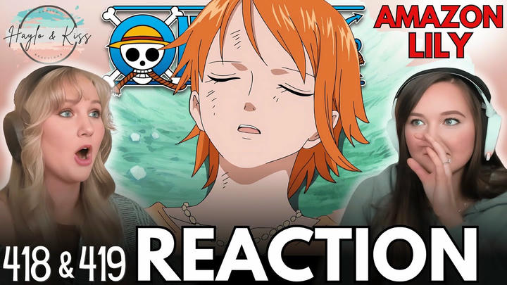 Where Are They?! | ONE PIECE | Reaction 418 & 419