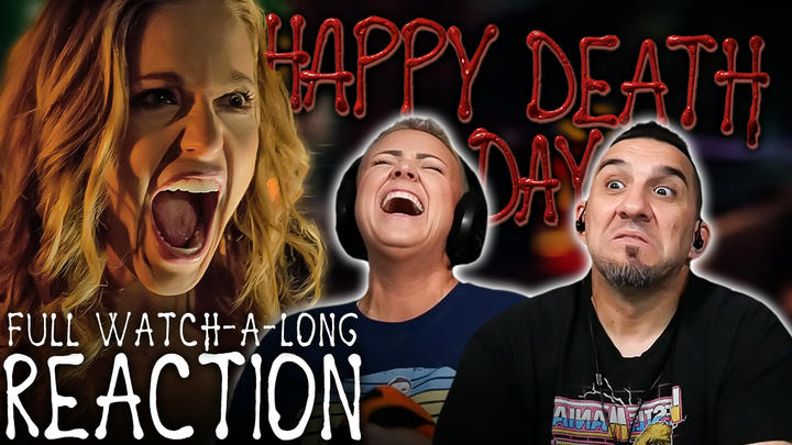 Happy Death Day REACTION!! (full watch-a-long)