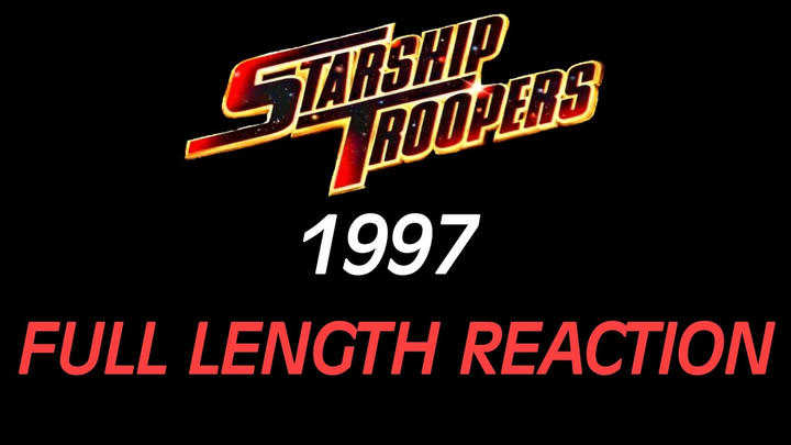 STARSHIP TROOPERS (1997) - Full Length Reaction