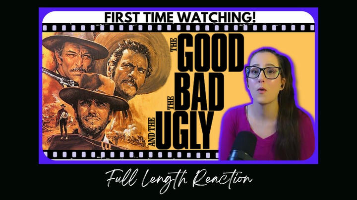 The Good The Bad and The Ugly (1966) Full Length Reaction