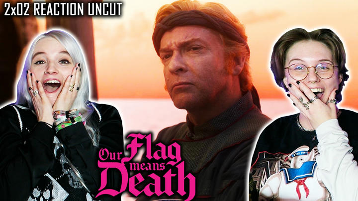 UNCUT REACTION: Our Flag Means Death 2x02 'Red Flags'