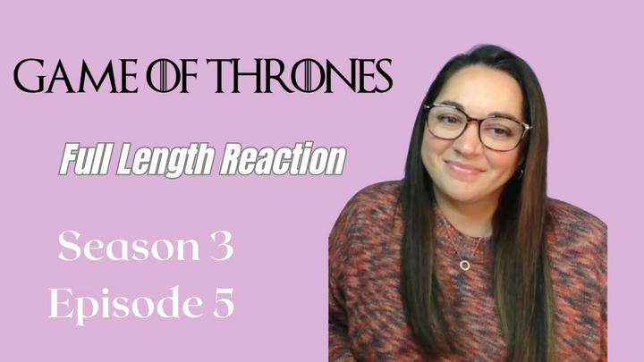 Game of Thrones 3x5 *Full Length Reaction