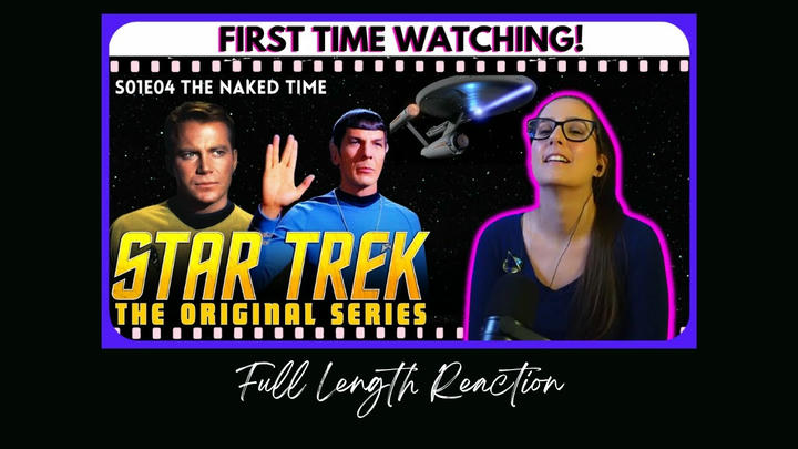 🖖Star Trek: The Original Series S01E04 The Naked Time Full Length Reaction