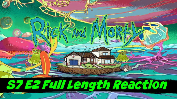 Rick and Morty Season & Episode 2 Full Length Reaction