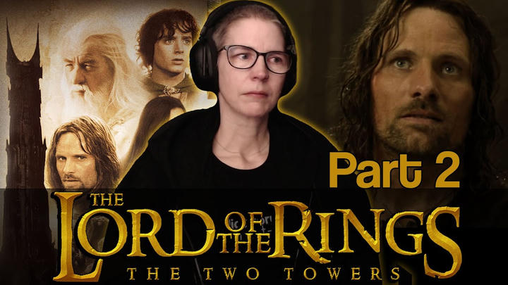 LoTR: The Two Towers (Extended Edition) Reaction Part 2