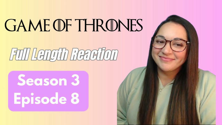 Game of Thrones 3x7 *Full Length Reaction