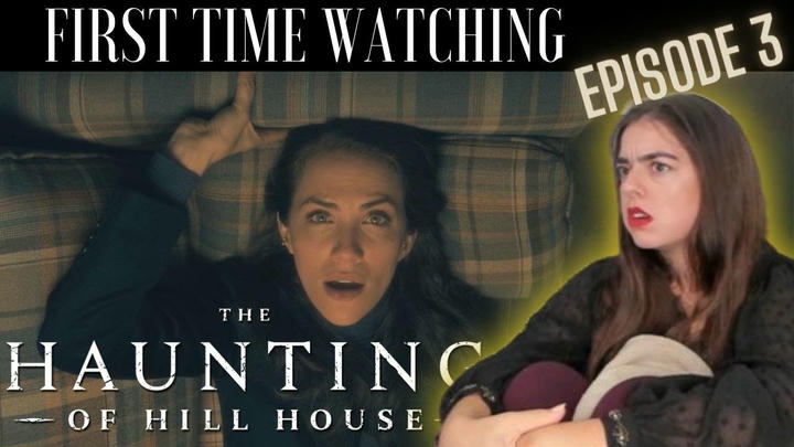"The Haunting of Hill House" Reaction (Episode 3)