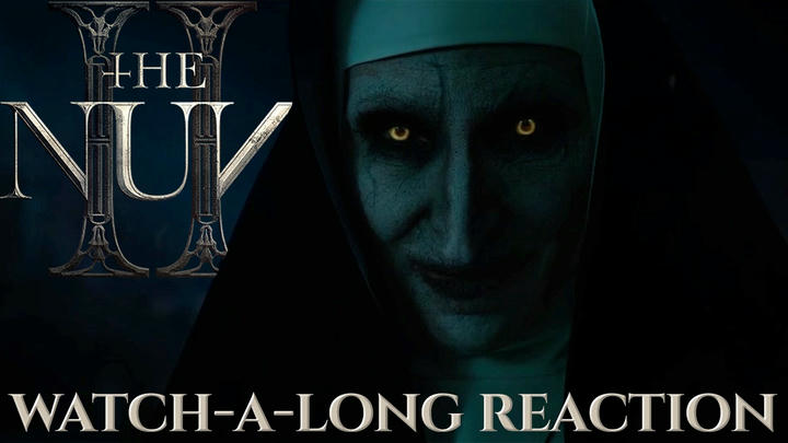 The Nun II REACTION!! (full watch-a-long)