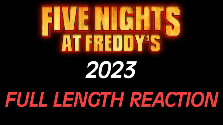 FIVE NIGHTS AT FREDDY’S - Full Length Reaction