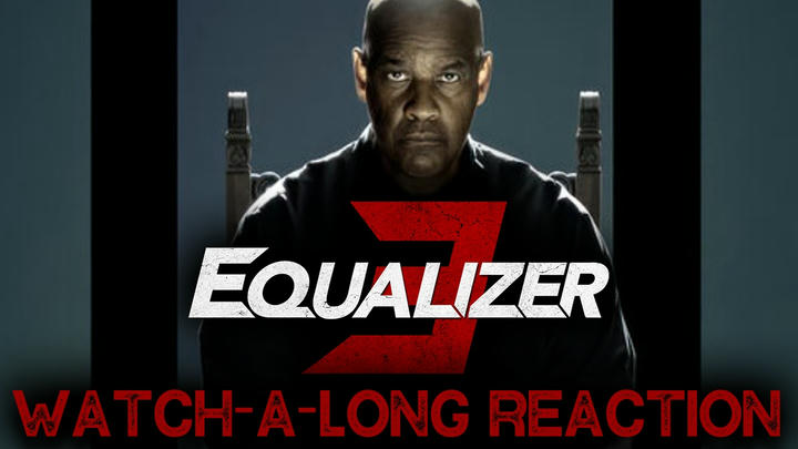 The Equalizer 3 Movie REACTION!! (full watch-a-long)