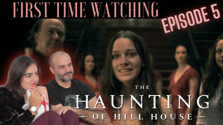 "The Haunting of Hill House" Reaction (Episode 5)