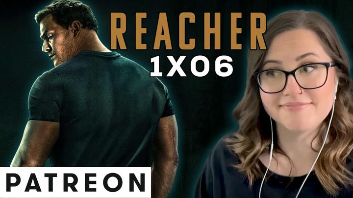 Reacher (1x06) - Patreon Version