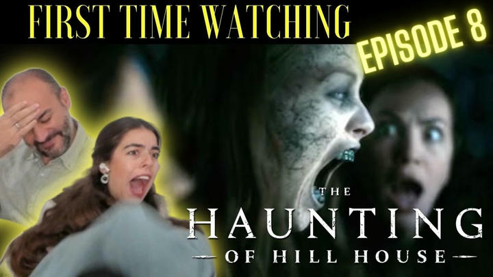 "The Haunting of Hill House" Reaction (Episode 8)