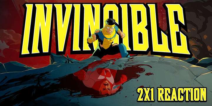 Invincible 2x1 Uncut Reaction!