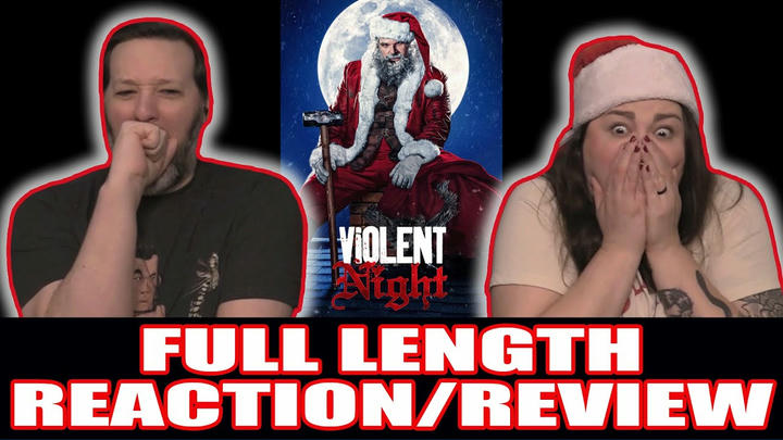 Violent Night - FULL LENGTH REACTION