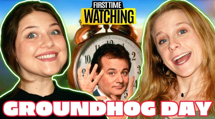 Groundhog Day Full Length Reaction (Hannah and Abby)