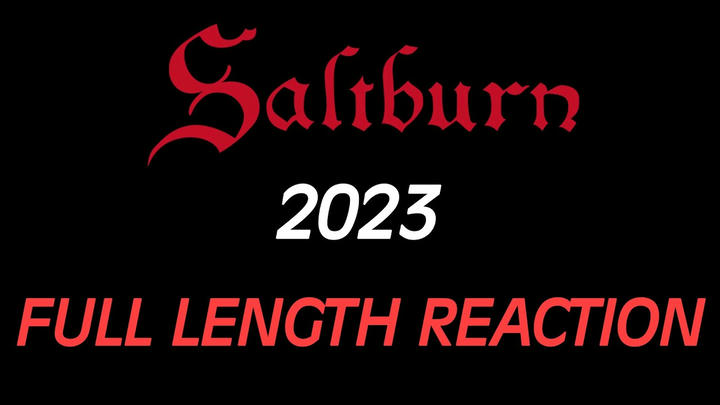 SALTBURN (2023) - Full Length Reaction