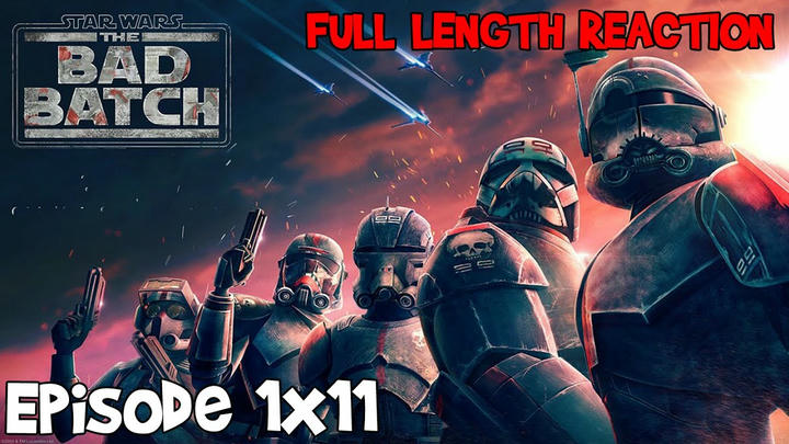 The Bad Batch Episode 1x11 *FULL LENGTH REACTION