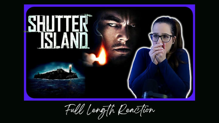 Shutter Island (2010) Full Length Reaction
