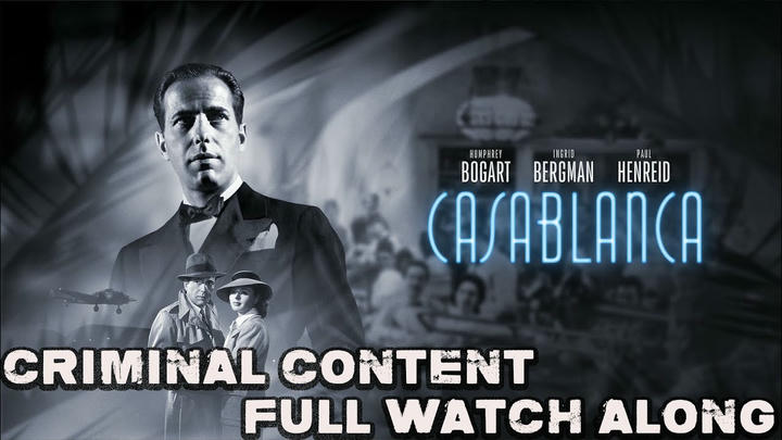 Criminal Content - Casablanca (1942)