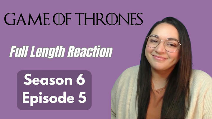 Game of Thrones 6x5 *Full Length Reaction