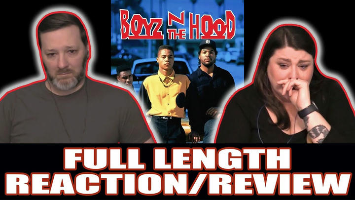 Boyz n the Hood - FULL LENGTH REACTION