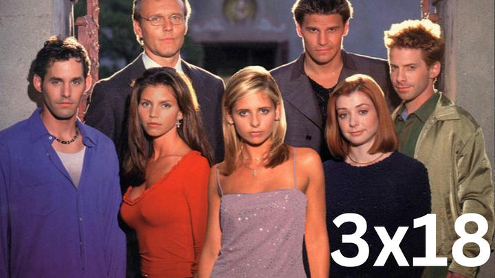 Buffy The Vampire Slayer 3x18