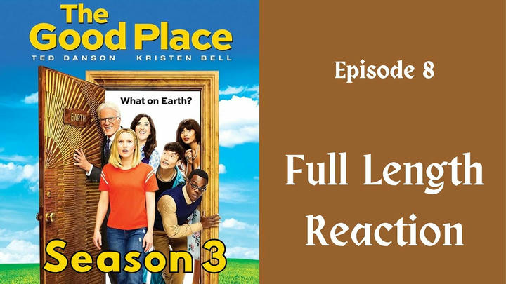 "The Good Place" season 3: episode 8 - full length reaction