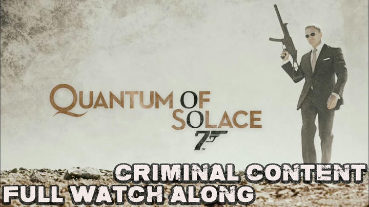 Quantum of Solace (2008) FULL WATCH ALONG w/ Coby