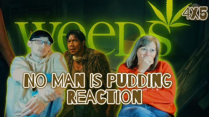 Weeds 4x5 “No Man Is Pudding” Reaction | Nancy’s Boring New Job | We're in the Basement