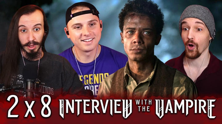 Interview with the Vampire 2x8 Reaction!! "And That's the End of It. There's Nothing Else"