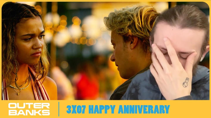 CAN JJ AND KIARA TALK! - Outer Banks 3X07 - 'Happy Anniversary' Reaction