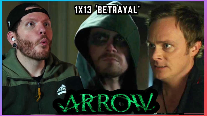 First time watching ARROW 1x13 'Betrayal' REACTION