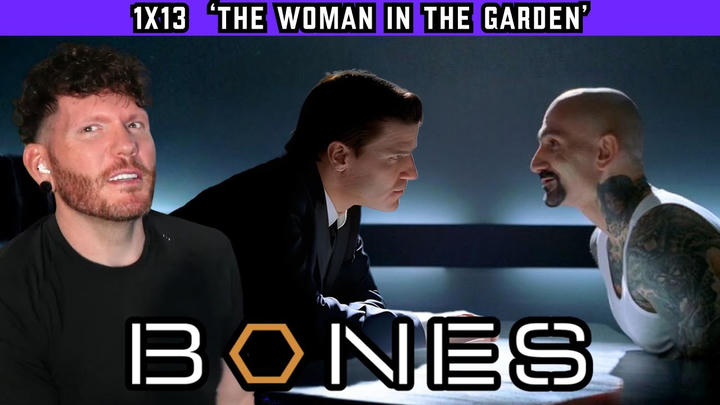 First time watching BONES 1x13 'The Woman in the Garden' REACTION