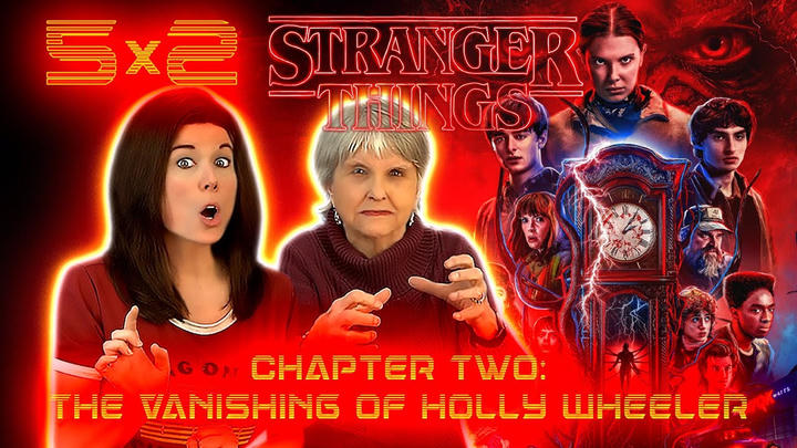 STRANGER THINGS 5x2 REACTIONS Chapter Two The Vanishing of Holly Wheeler