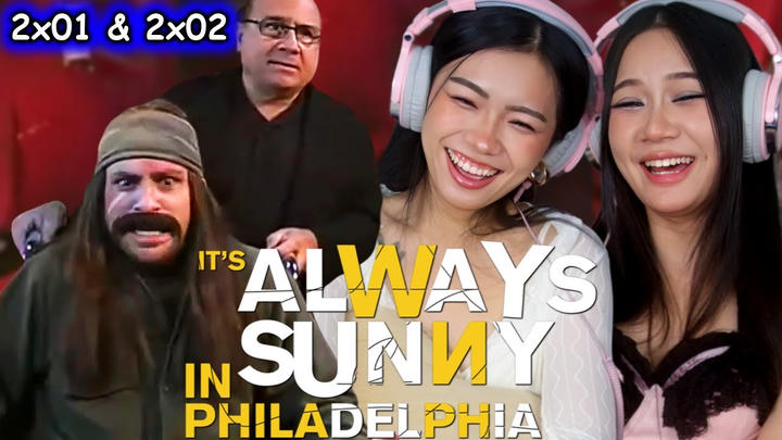 Foreign Girls React | It's Always Sunny in Philadelphia S2 Ep 1 & 2 | First Time Watch