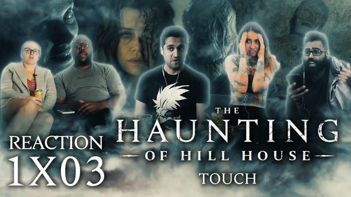 The Haunting Of Hill House - 1x3 Touch - Group Reaction