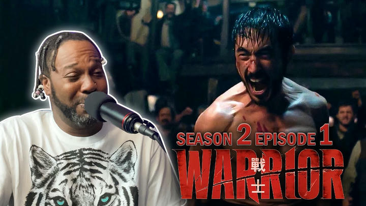 Warrior S2 Ep 1 Reaction Learn to Endure, or Hire a Bodyguard